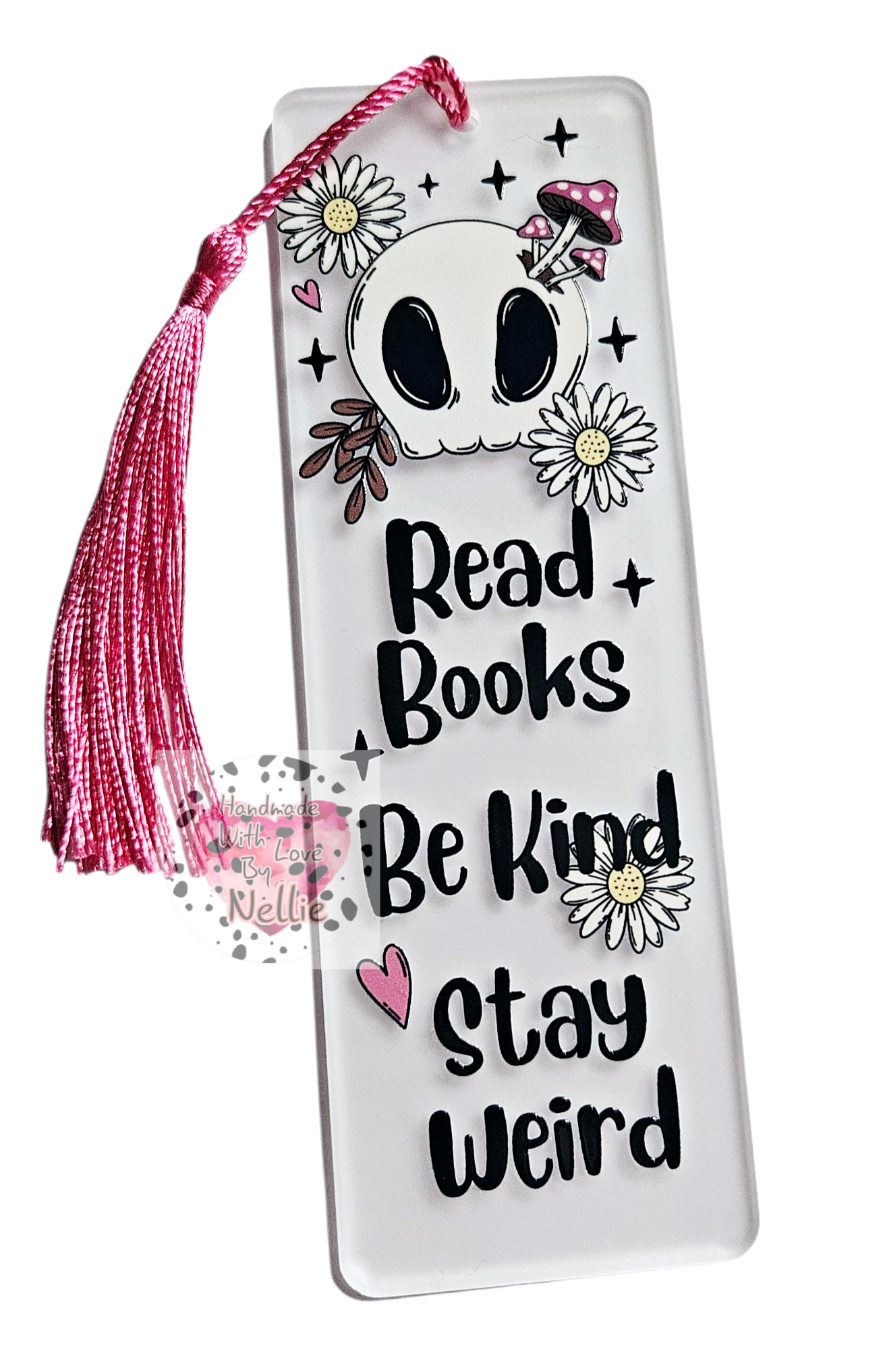 Read Books, Be Kind, Stay Weird Bookmark