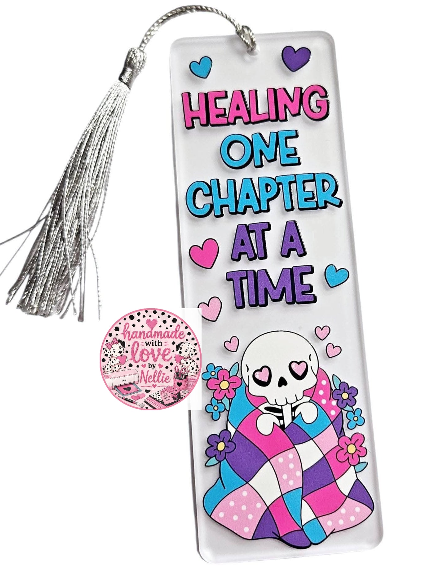 Healing One Chapter At a Time Acrylic Bookmark