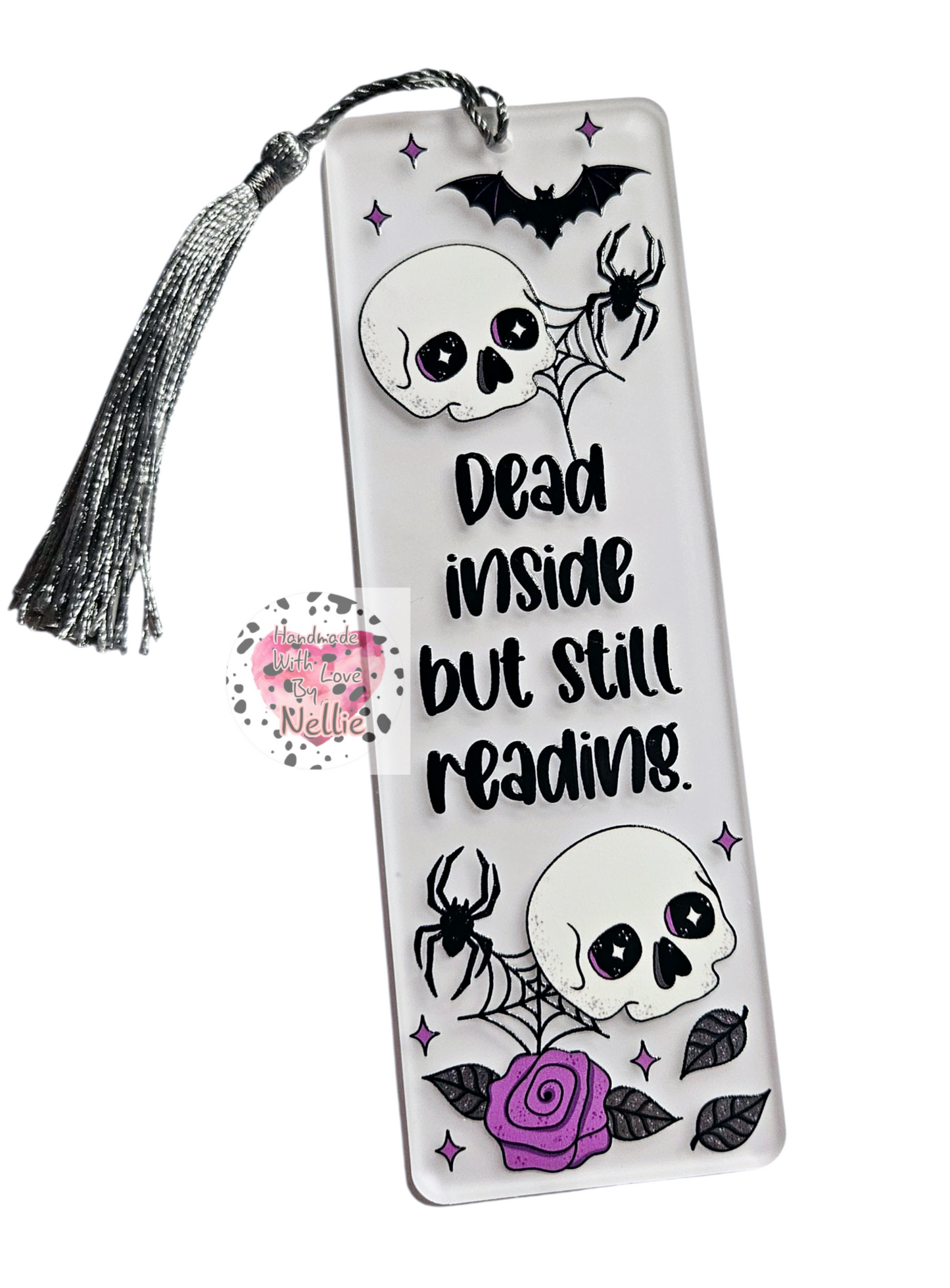 Dead Inside But Still Reading Bookmark