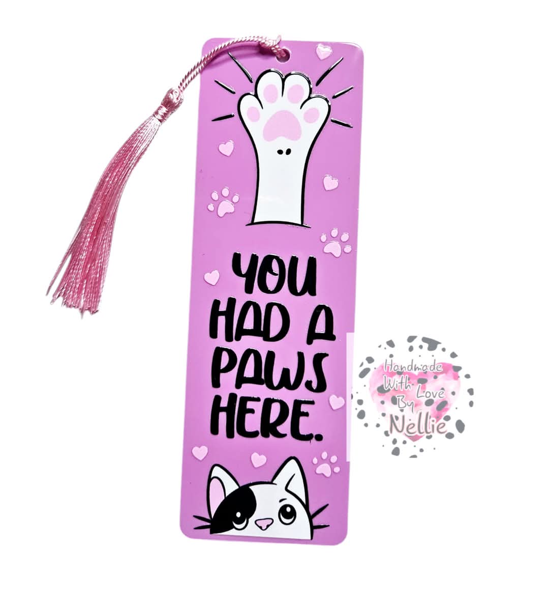 You Had a Paws Here Bookmark