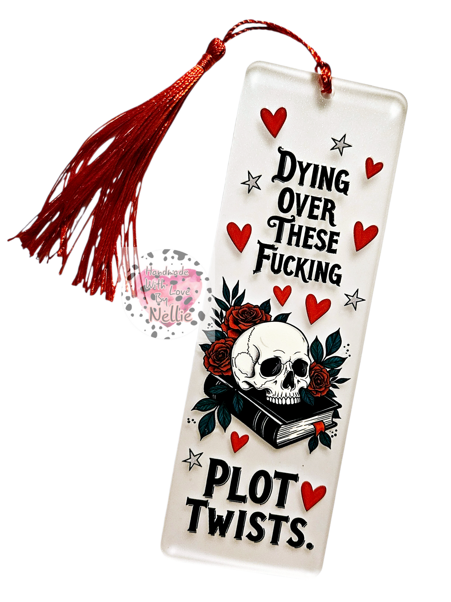 Dying Over These F*cking Plot Twists Acrylic Bookmark