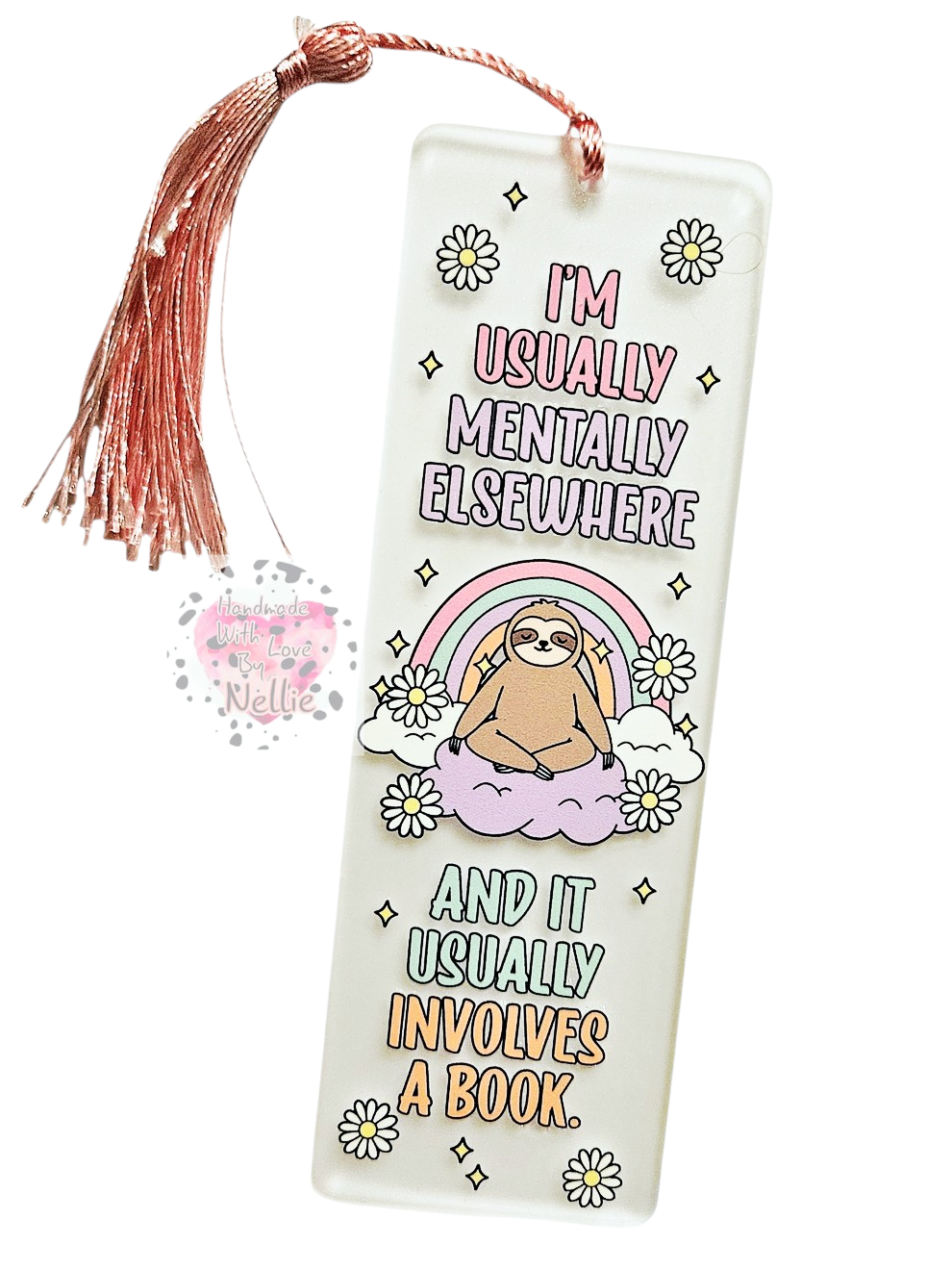 Mentally Elsewhere Sloth Acrylic Bookmark