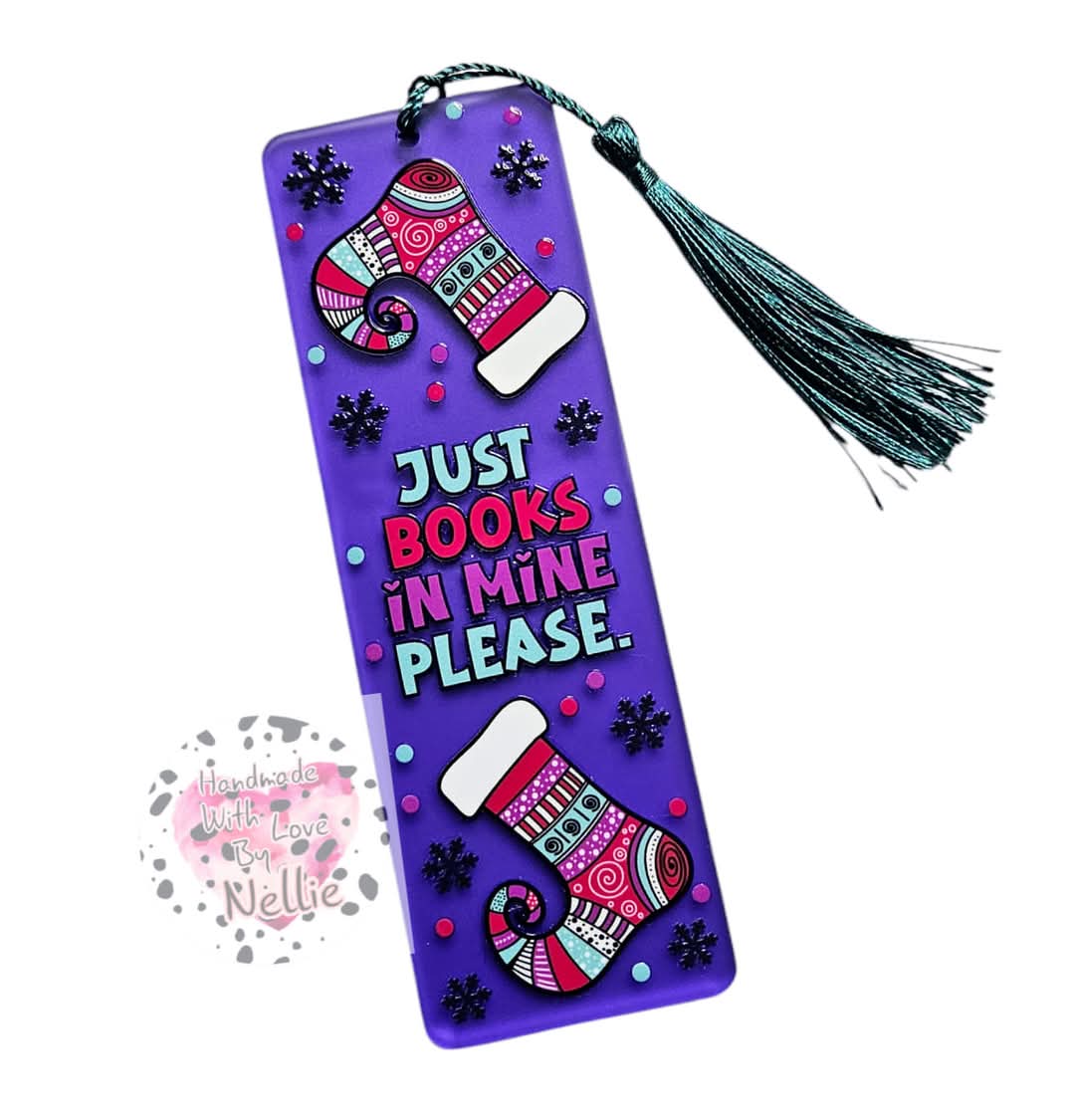 Just Books In Mine Please Acrylic Bookmark