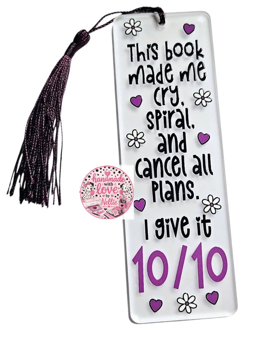 I Give it 10/10 Acrylic Bookmark