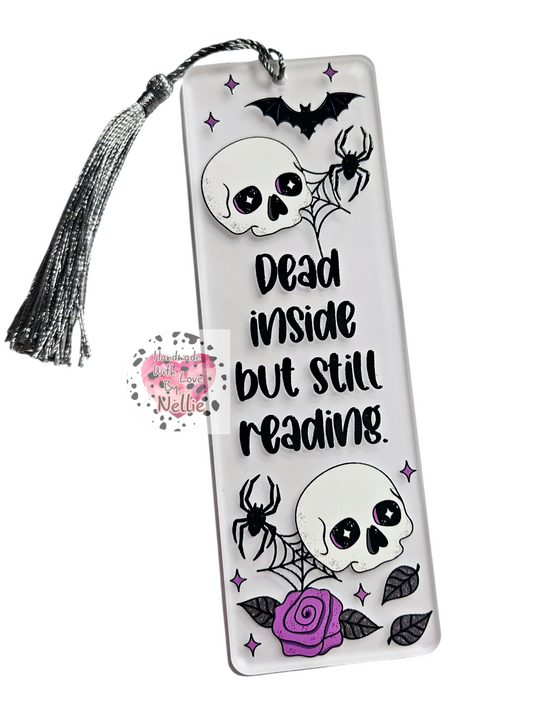 Dead Inside But Still Reading Bookmark