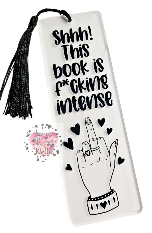 Shhh! This Book is F*cking Intense Bookmark