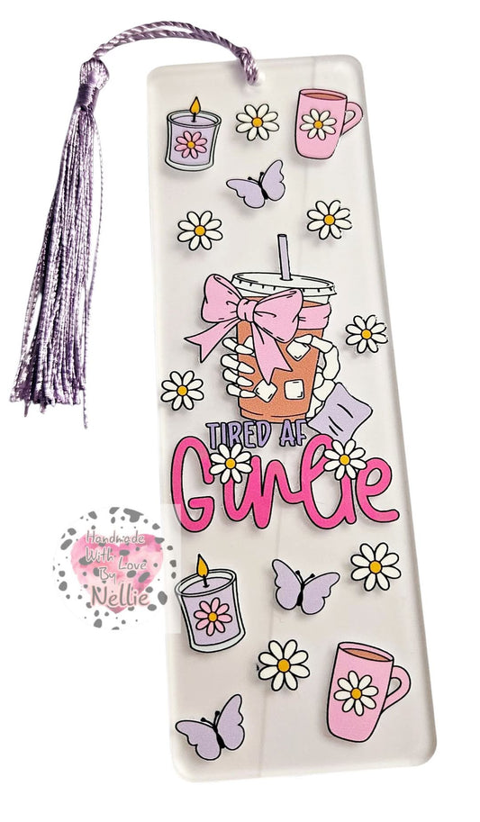 Tired AF Girlie Bookmark