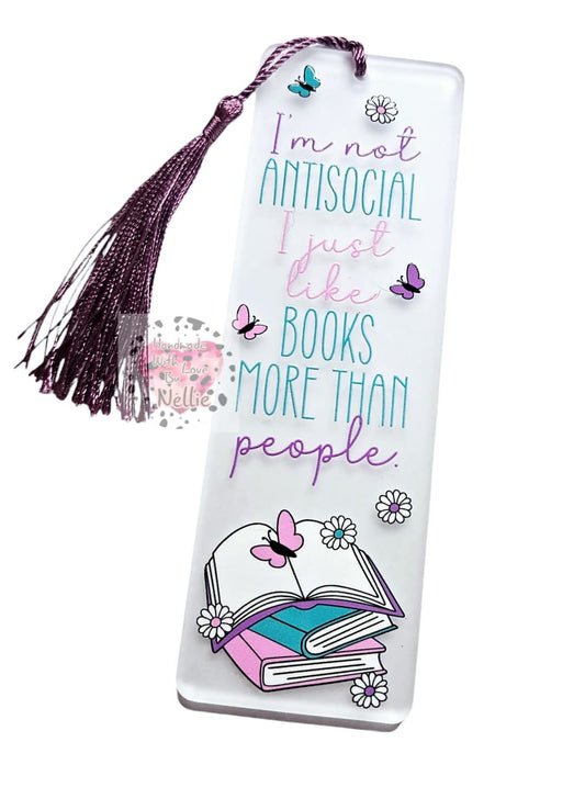 I'm not AntiSocial, I Just Like Books More Than People Bookmark