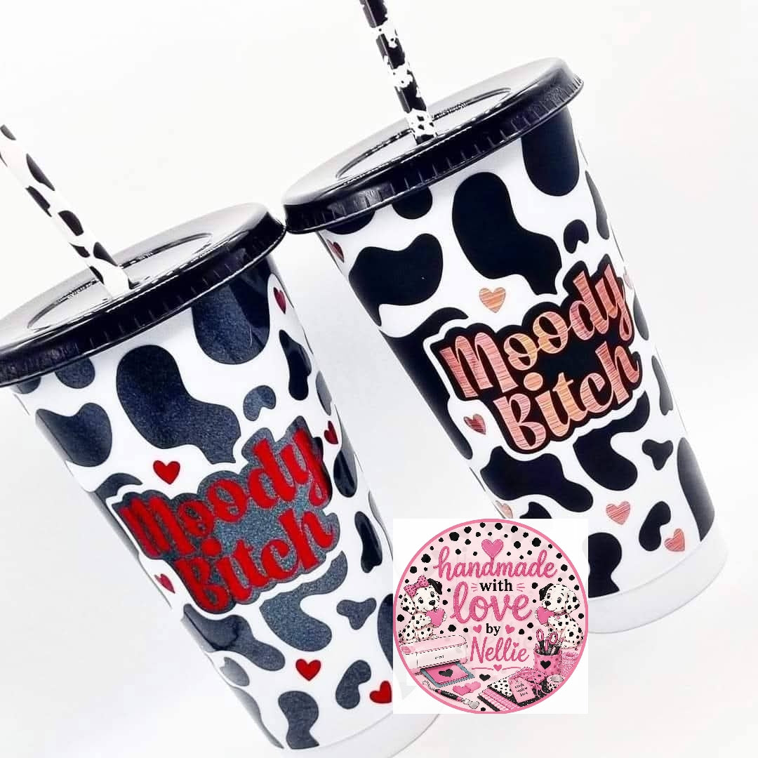 Moody Bitch Cold Cup