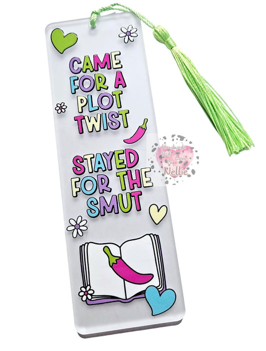 Came for the Plot Twist, Stayed for the Smut Bookmark