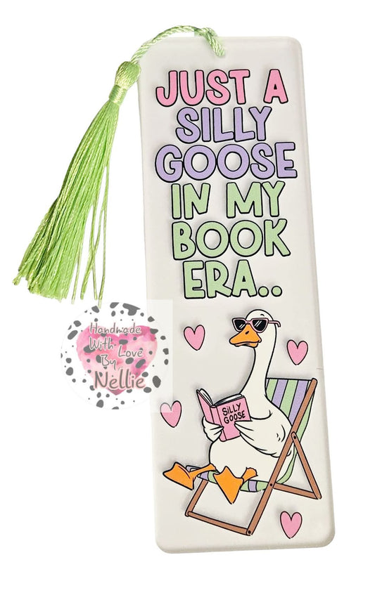 Just a Silly Goose in My Book Era Bookmark