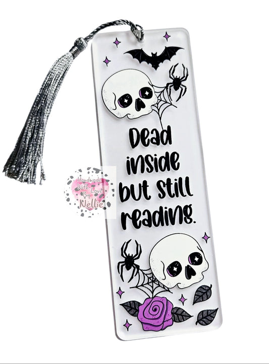 Dead Inside But Still Reading Bookmark