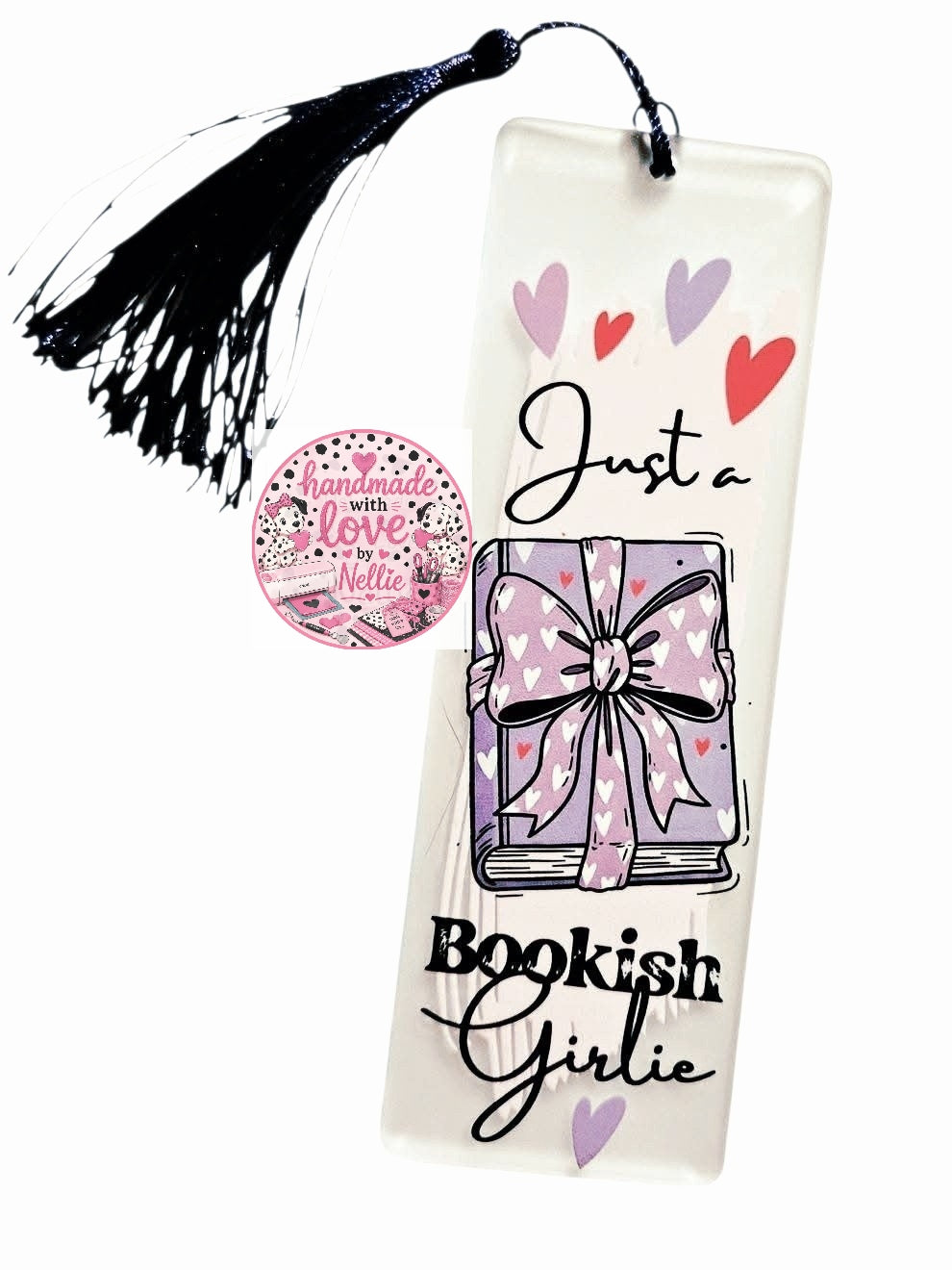 Just a Bookish Girlie Acrylic Bookmark