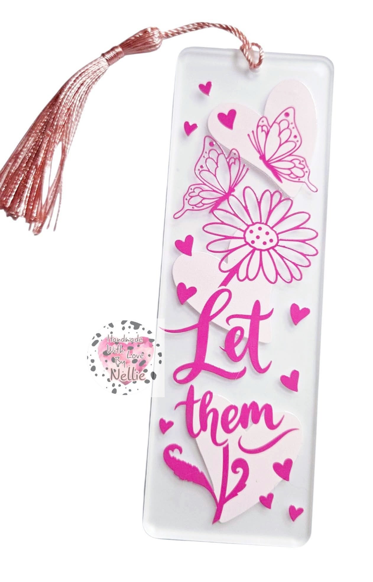 Let Them Acrylic Bookmark