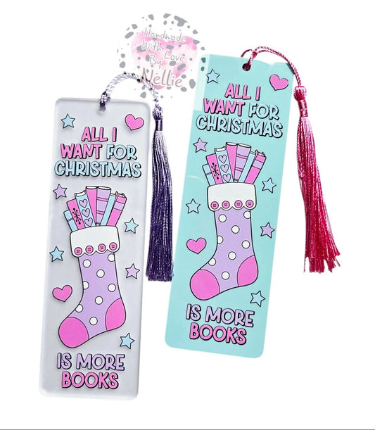 All I Want is More Books Bookmark